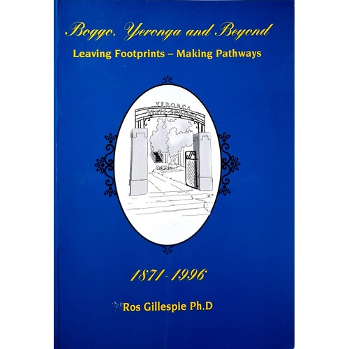 Boggo, Yeronga and Beyond. Leaving Footprints - Making Pathways