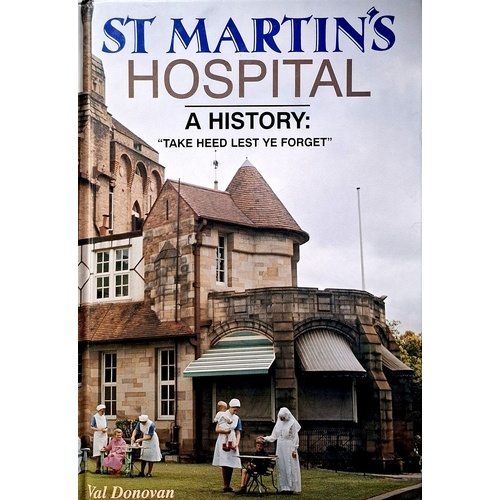 St Martin's Hospital. A History
