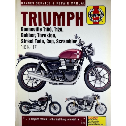 Triumph Bonneville, T100, T120, Bobber, Thruxton, Street 2016-2017. Service & Repair Manual
