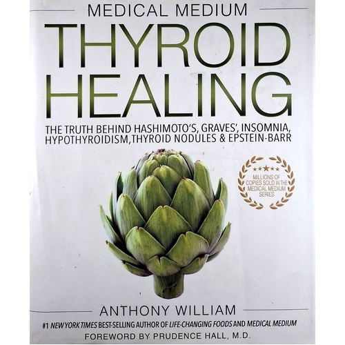 Medical Medium Thyroid Healing