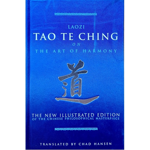 The Tao Te Ching On The Art Of Harmony
