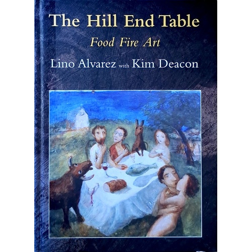 The Hill End Table. Food, Fire Art