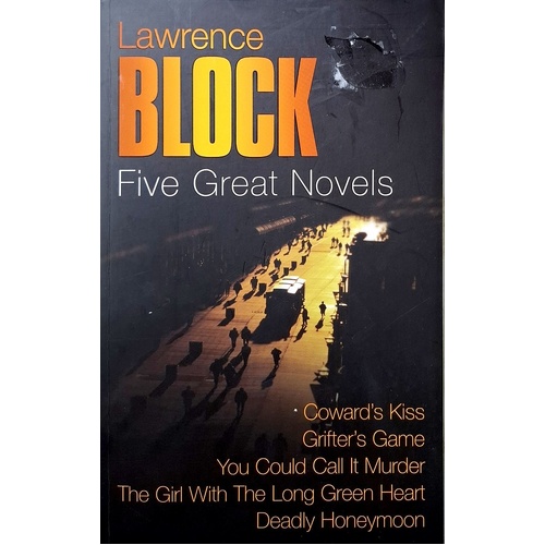 Lawrence Block. Five Great Novels