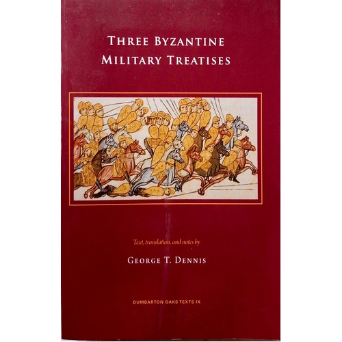 Three Byzantine Military Treatises