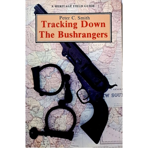 Tracking Down The Bushrangers