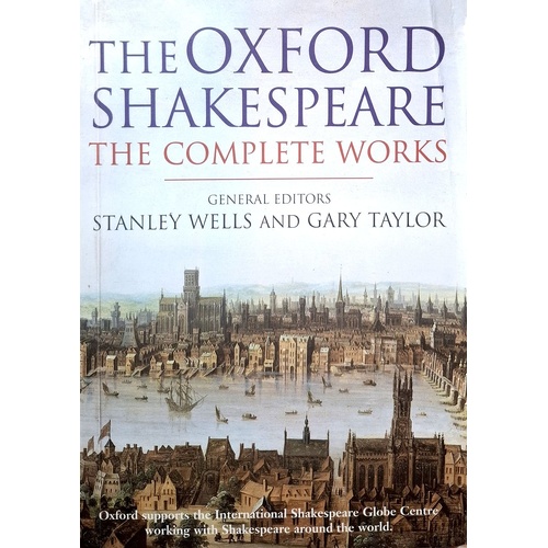 The Oxford Shakespeare. The Complete Works