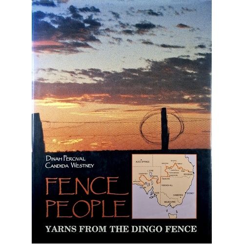 Fence People. Yarns From The Dingo Fence