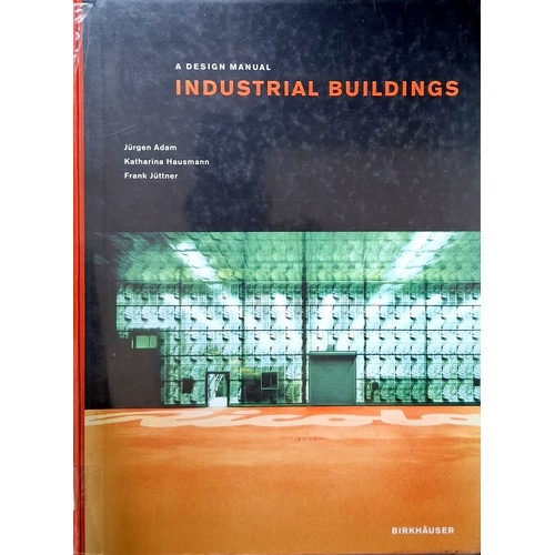 Industrial Buildings. A Design Manual