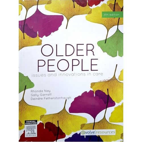 Older People. Issues And Innovations In Care