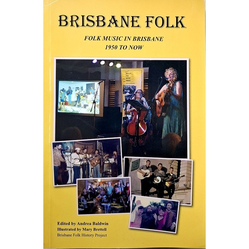 Brisbane Folk. Folk Music In Brisbane 1950 To Now