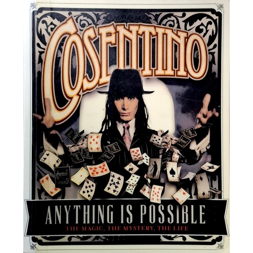Anything Is Possible. The Magic, The Mystery, The Life