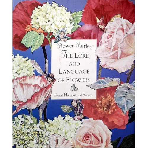 Flower Fairies. The Lore & Language Of Flowers