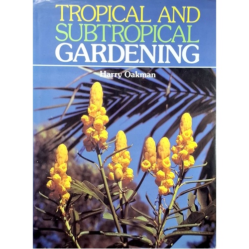 Tropical And Subtropical Gardening