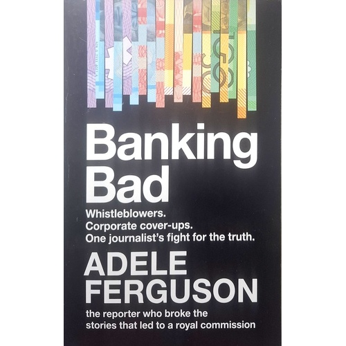 Banking Bad. Whistleblowers. Corporate Cover-Ups. One Journalist's Fight For The Truth
