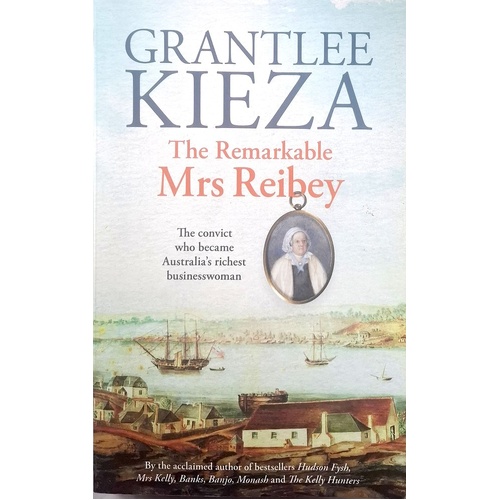 The Remarkable Mrs Reibey