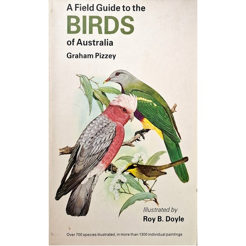 A Field Guide To The Birds Of Australia