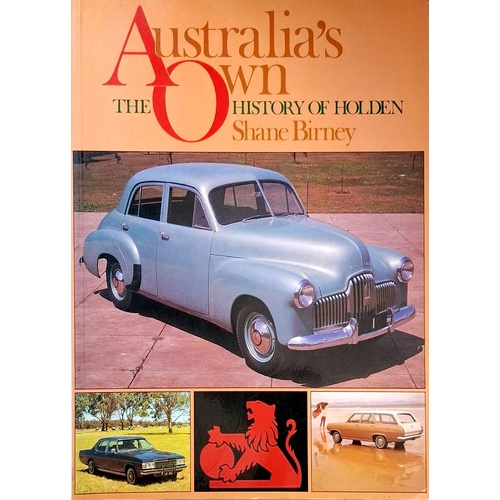 Australia's Own. The History Of Holden