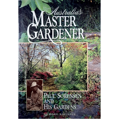 Paul Sorensen And His Gardens