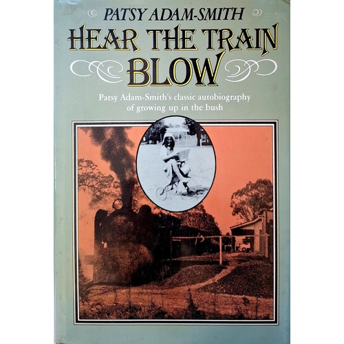 Hear The Train Blow. Autobiography