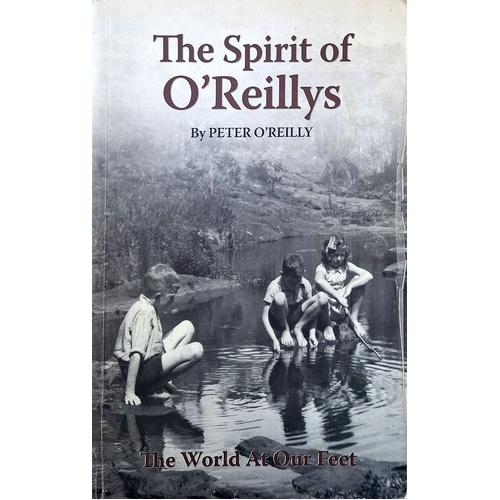 The Spirit Of O'Reillys. The World At Our Feet