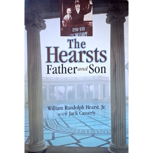 The Hearsts. Father And Son