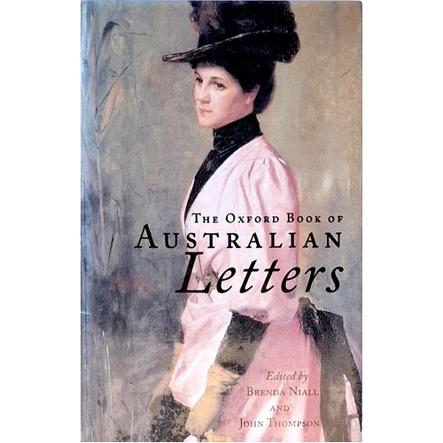 The Oxford Book Of Australian Letters