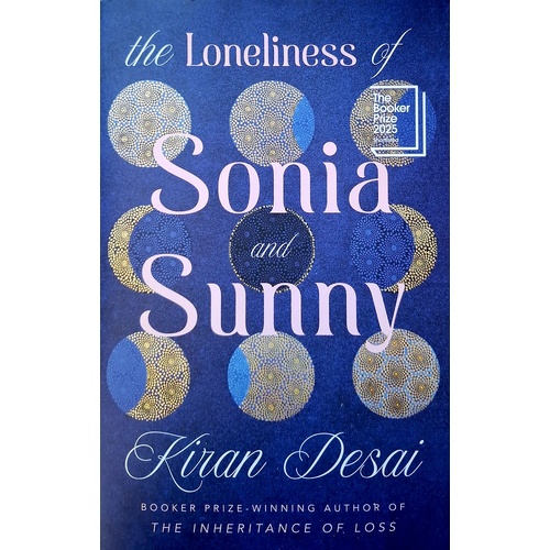 The Loneliness Of Sonia And Sunny