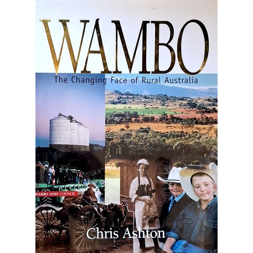 Wambo. The Changing Face Of Rural Australia.