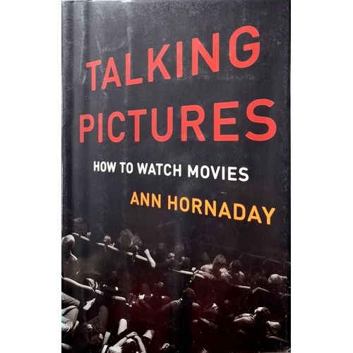 Talking Pictures. How To Watch Movies