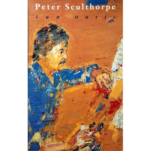 Sun Music Journeys and Reflections from a Composer's Life