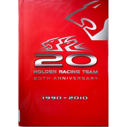 Holden Racing Team. 20th Anniversary 1990-2010