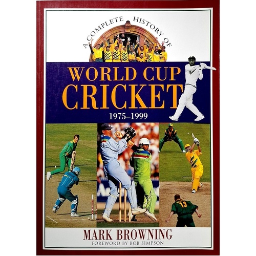 A Complete History Of World Cup Cricket 1975-1999