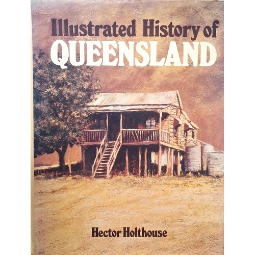 Illustrated History Of Queensland