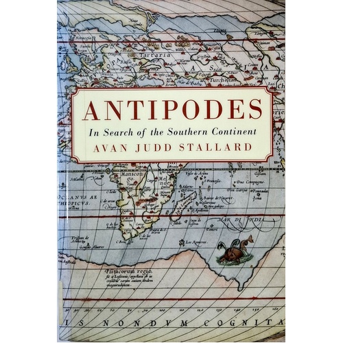Antipodes. In Search Of The Southern Continent