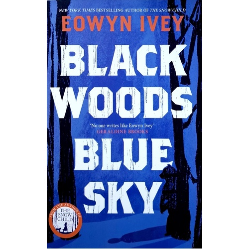 Black Woods, Blue Sky