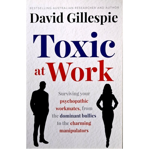 Toxic at Work