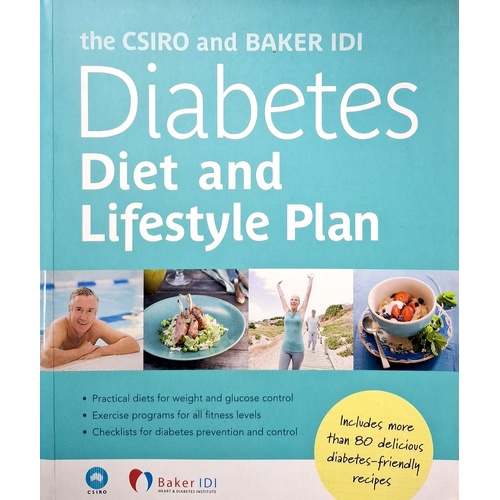 The CSIRO And Baker IDI Diabetes Diet And Lifestyle Plan
