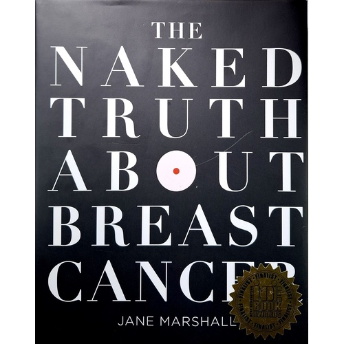 The Naked Truth About Breast Cancer