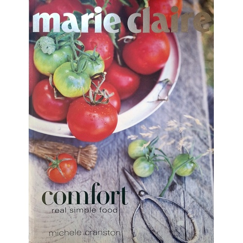 Comfort. Real Simple Food