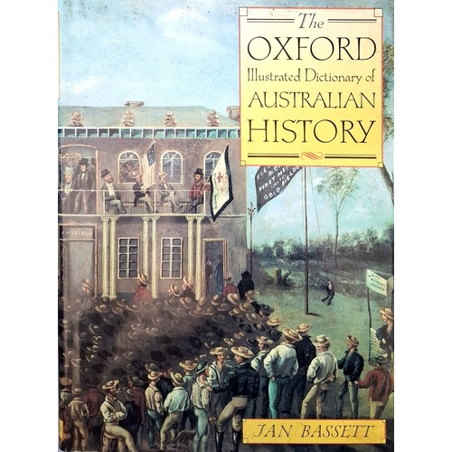 The Oxford Illustrated Dictionary Of Australian History