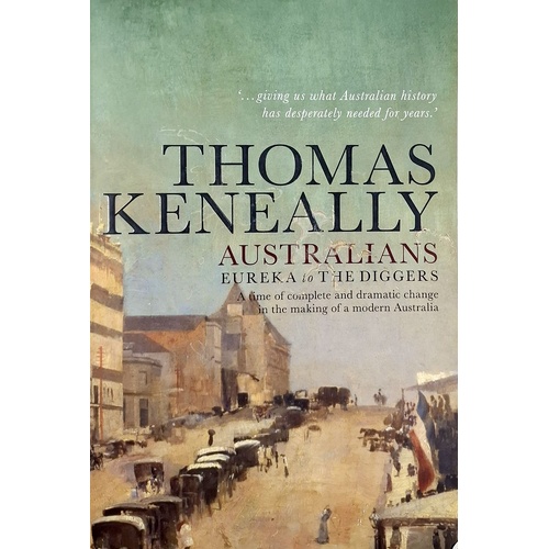 Australians. Eureka To The Diggers