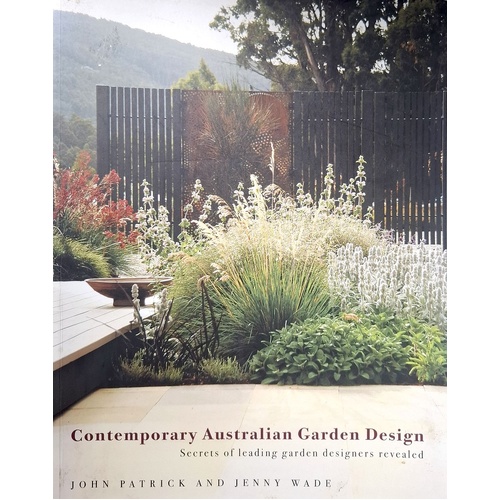 Contemporary Australian Garden Design. Secrets Of Leading Garden Designers Revealed