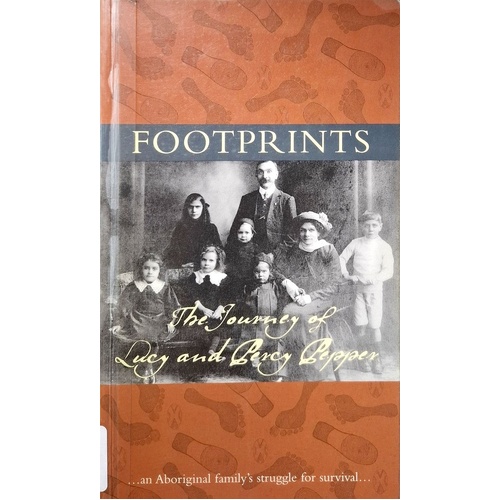 Footprints. The Journey Of Lucy And Percy Pepper