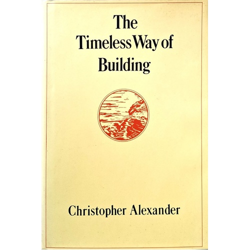 The Timeless Way Of Building