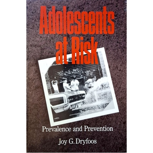 Adolescents At Risk. Prevalence And Prevention