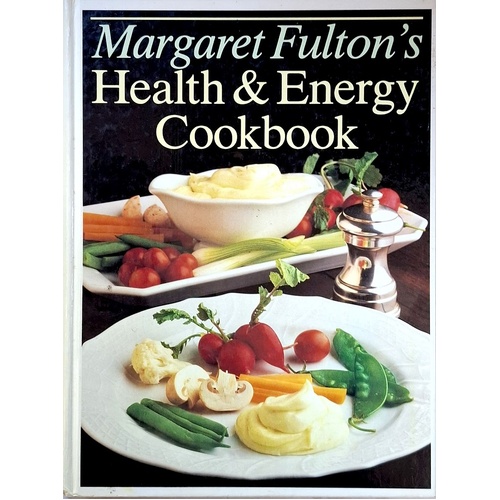 Margaret Fulton's Health And Energy Cookbook