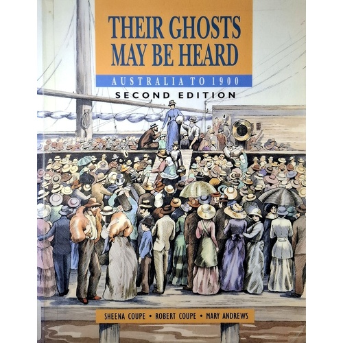 Their Ghosts May Be Heard. Australia To 1900