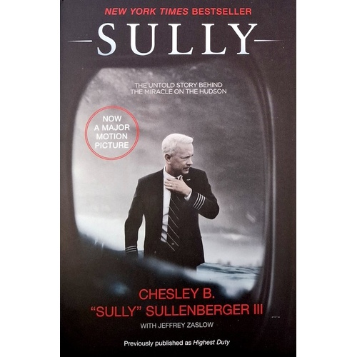 Sully Film Tie-In Edition. My Search For What Really Matters