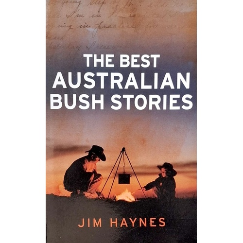 The Best Australian Bush Stories