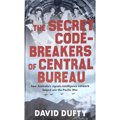 The Secret Code-Breakers Of Central Bureau